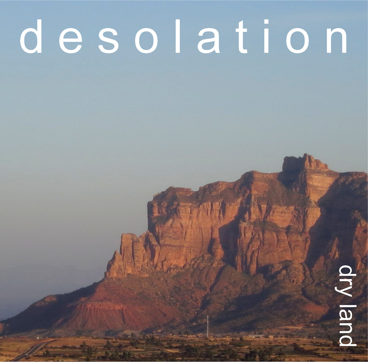 cover dry land - desolation