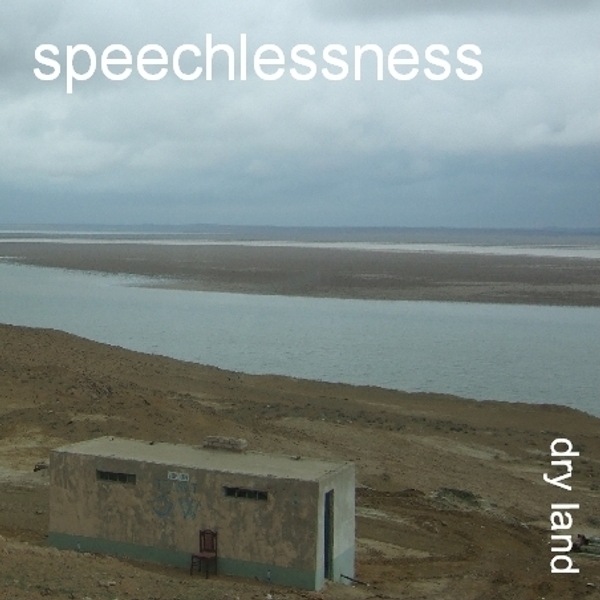 cover dry land - speechlessness